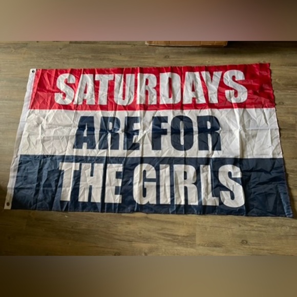 Saturdays are for the girls (flag) - Picture 1 of 1